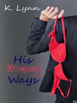 cover image of His Womanly Ways